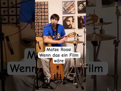 Wenn das ein Film wäre by Matze Rossi. Acoustic Cover #matzerossi #germanmusic #germansong #acoustic