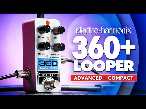 Electro-Harmonix Pico 360+ Looper Pedal (EHX Demo by Tom Burda)