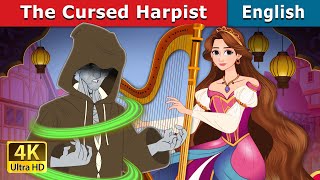 The Cursed Harpist story | Stories for Teenagers | @EnglishFairyTales