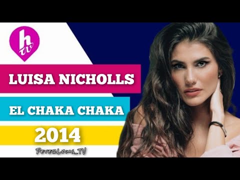 EL CHAKA CHAKA - LUISA NICHOLLS (HTV/RECREACIÓN)