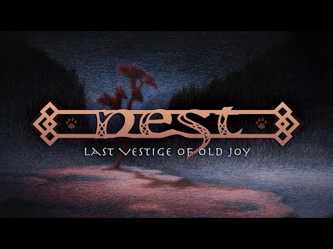 Nest - Last Vestige of Old Joy