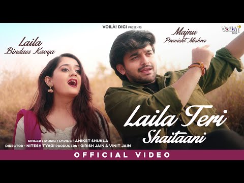 LAILA TERI SHAITAANI: Bindass Kavya & Pravisht Mishra | Aniket Shukla | New Hindi Song 2025 | Dance