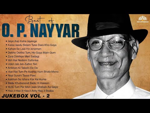 ओ पी नैय्यर - The Rhythm King Vol 2 | O.P. Nayyar Hit Songs | Non - Stop Video Jukebox