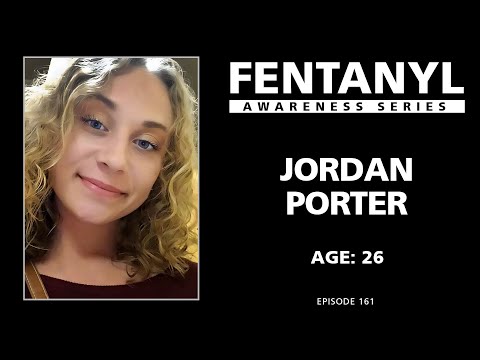 FENTANYL: Jordan Porter's Story - episode 161