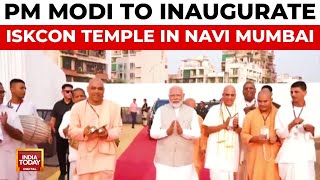 PM Modi to Inaugurate ISKCON Temple in Navi Mumbai Amid Bangladesh Controversy | India Today