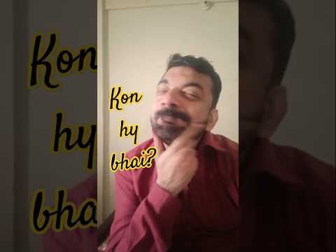 Kon Hy Bhai #funny #comedy #entertainment #shortfeeds