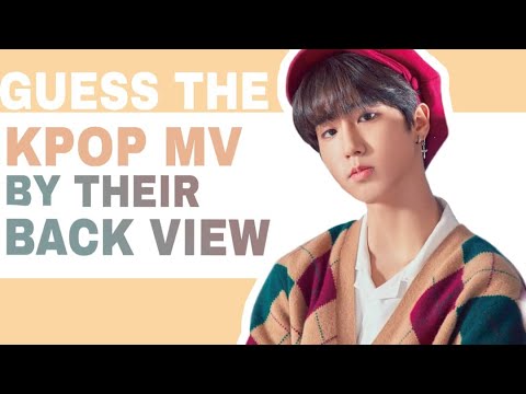 [MOOTATA] KPOP GAME - GUESS KPOP MV BY THEIR BACK VIEW