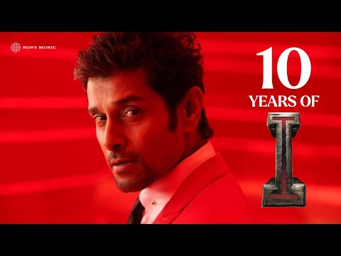 10 years of 'I' | Vikram, Shankar | A.R Rahman