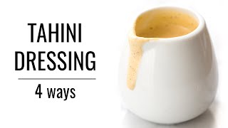 TAHINI DRESSING: 4 WAYS | Healthy Salad Dressings | #SALADWEEK