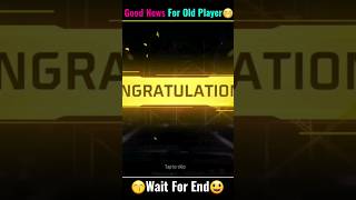 Good news for old free fire players 🥳😱 #shorts #shortsfeed #viral #freefireshorts