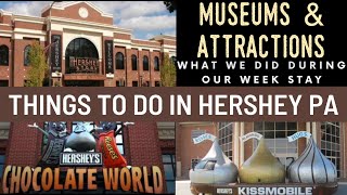 Hershey Pennsylvania PA 2023 Places to visit! attractions and museums