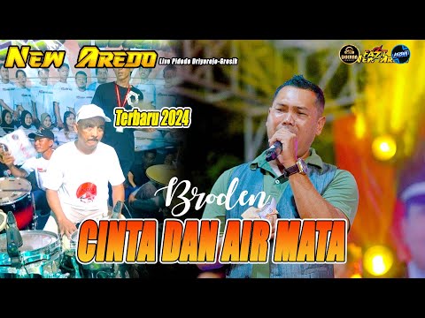 CINTA DAN AIRMATA NEW AREDO FT BRODEN