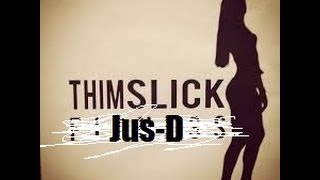 Jus-D Thim Slick freestyle