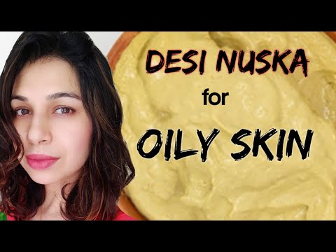 Desi Nuska for Oily skin | DIY Home Remedies for Oily skin | Multani Mitti Face Pack | Beauty Hacks