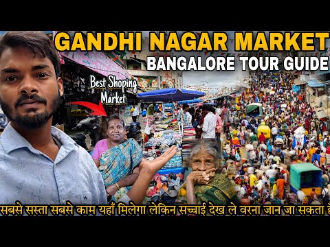 Gandhi Nagar Market Bangalore Tour | BIGGEST CLOTHES SHOPPING MARKET IN BANGALORE |Red Light Area Al