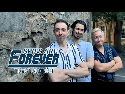 Are You In? ("Spies Are Forever" West End Concert Casting)