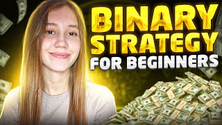 Best Binary Strategy For Beginners | Trading Strategy