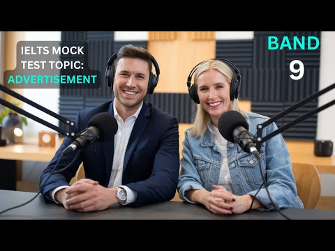 IELTS Podcast | IELTS Speaking Mock Test - Advertisement | Episode : 4 | IELTS Preparation