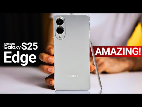 Samsung Galaxy S25 Edge - WOW, THIS IS AMAZING!!