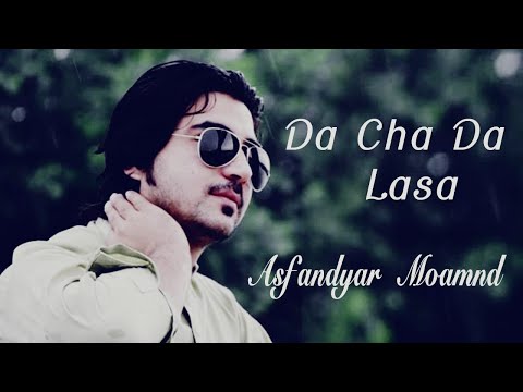 Da Cha Da Lasa • Asfandayar Momand Song • Asfandayar Momand Official