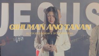 Gihuman Ang Tanan (Official Music Video) - All For Jesus Worship