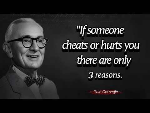 If Someone Cheats or Hurts You There are Only 3 Reasons - Dale Carnegie Quotes in English About Life