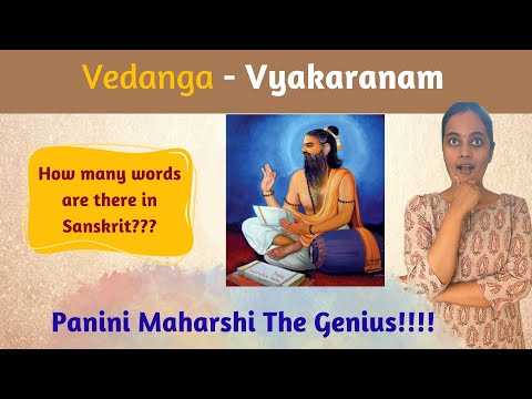 Vedanga Vyakaran - Paninian Grammar Secrets Unveiled- Vedas vedangas and upangas series - Episode 19