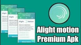 How to download Alight motion mod apk in android ||Link In the Description||