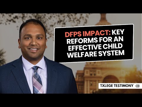 DFPS IMPACT: Key Reforms for an Effective Child Welfare System