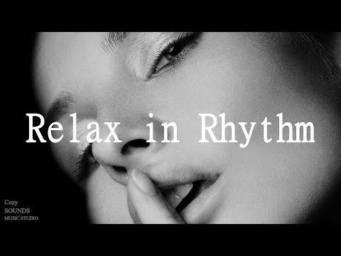 [Playlist] R&B Relax in Rhythm -リラックスソング