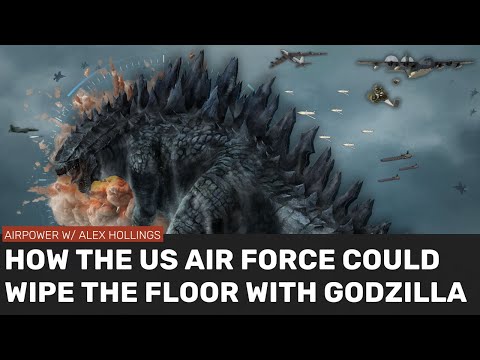 How the US Air Force could take on Godzilla and WIN