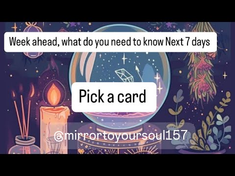 What’s happening in next 7 days🌼what do you need to know rn🧿Energy check in #pickacardtarot #666