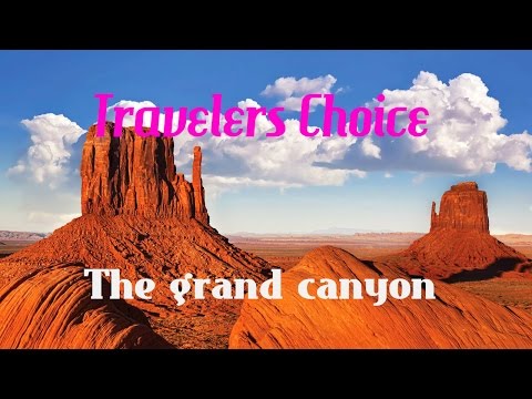 Travelers choice :Grand Canyon || Places To Travel In USA