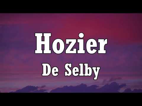 Hozier - De Selby (Part 2) [Lyrics]