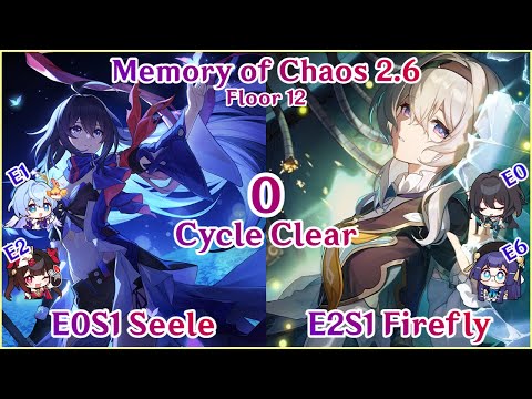 MOC 2.6 Floor 12 - E0S1 Seele x E2S1 Firefly 0 Cycle Clear | 01希儿21流萤0T史瓦罗五合一 | Honkai Star Rail