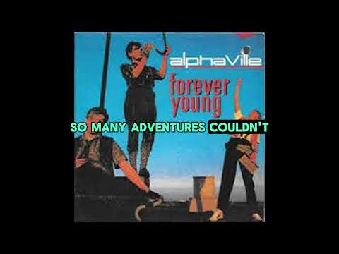 Alphaville - Forever Young (Radio Version) | Lirik Indonesia By Ithff