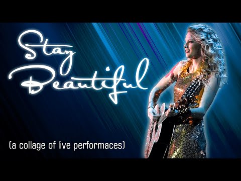 Taylor Swift - Stay Beautiful (Live)