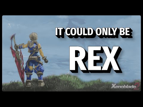 Rex is The One That Alrest Needed | Xenoblade Chronicles 2 Video Essay