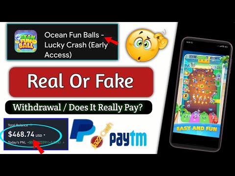 Ocean Fun Balls Withdraw - Ocean Fun Balls Lucky Crash Game Review - Ocean Fun Balls Legit Or Fake