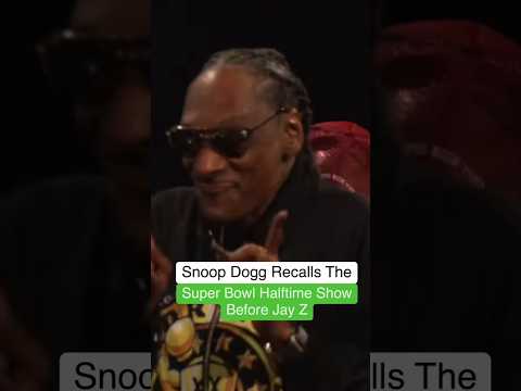 Snoop Dogg recalls the Super Bowl Halftime Show before Jay Z #rap #trending #shorts #shortvideo