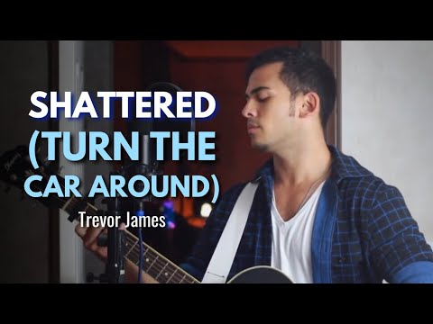 Shattered (Turn the Car Around) - O.A.R. (Cover by Trevor James)