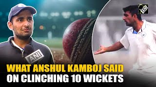 “Dream for every player…” Haryana’s Anshul Kamboj on clinching 10 wickets in an innings