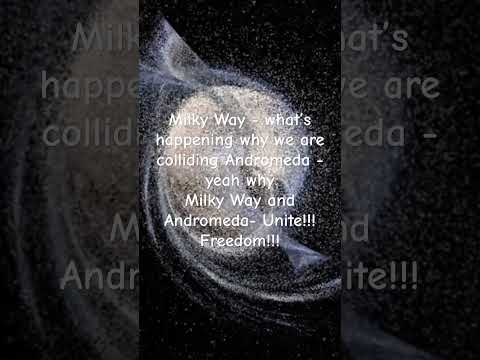 Milky way colliding with Andromeda in 2.5 billion years