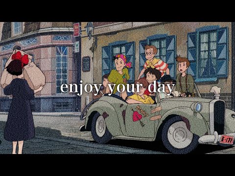 2.enjoy your day｟ ジブリ風 🐈‍⬛ 作業用 リラックス 癒し ｠lofi chill bgm [ GHIBLI relax work study sleep healing ]