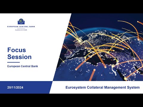 Focus session (virtual) - Eurosystem Collateral Management System