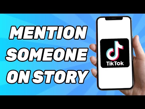 How to Mention Someone on TikTok Story