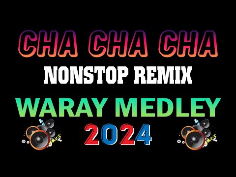 WARAY WARAY CHA CHA NONSTOP 💟 WARAY WARAY NONSTOP MEDLEY 💟 CHA CHA CHA DISCO MEDLEY #trending