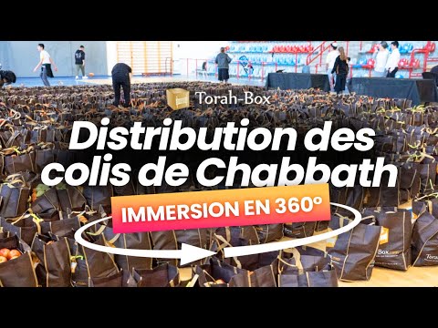 IMMERSION EN 360° 📦 La Distribution des Colis de Chabbat Comme Si Vous Y Étiez !