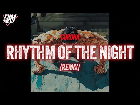 Workout Music | Corona - Rhythm Of The Night (Remix)