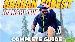 Sharan Forest | Manshi Top: Best hiking place in Naran Kaghan Valley